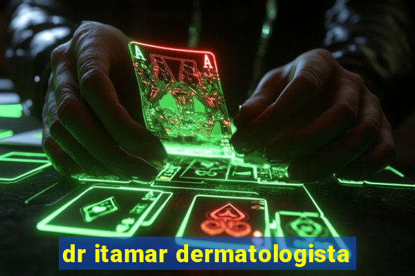 dr itamar dermatologista